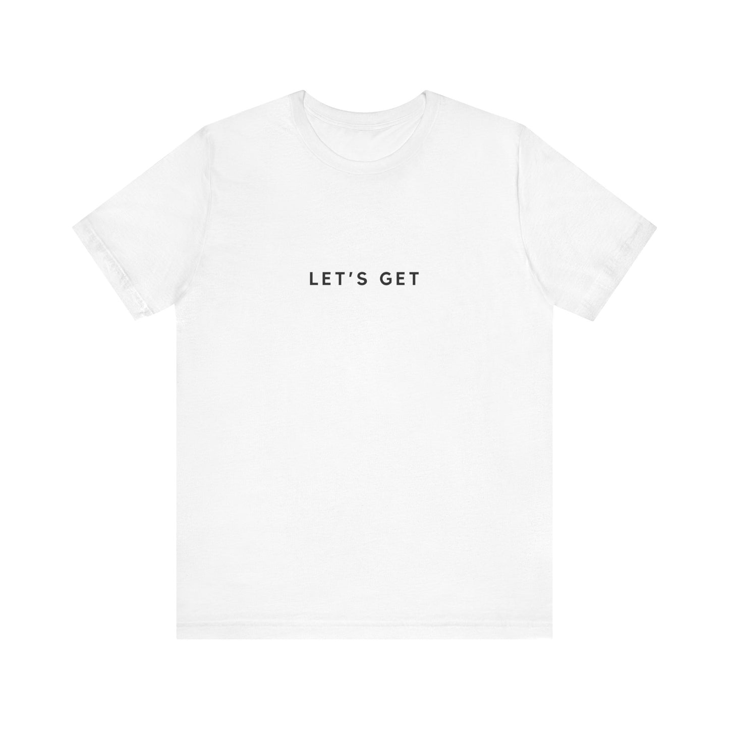 GET LOCKED IN - Unisex Jersey Short Sleeve Tee (Front words, Back Design)