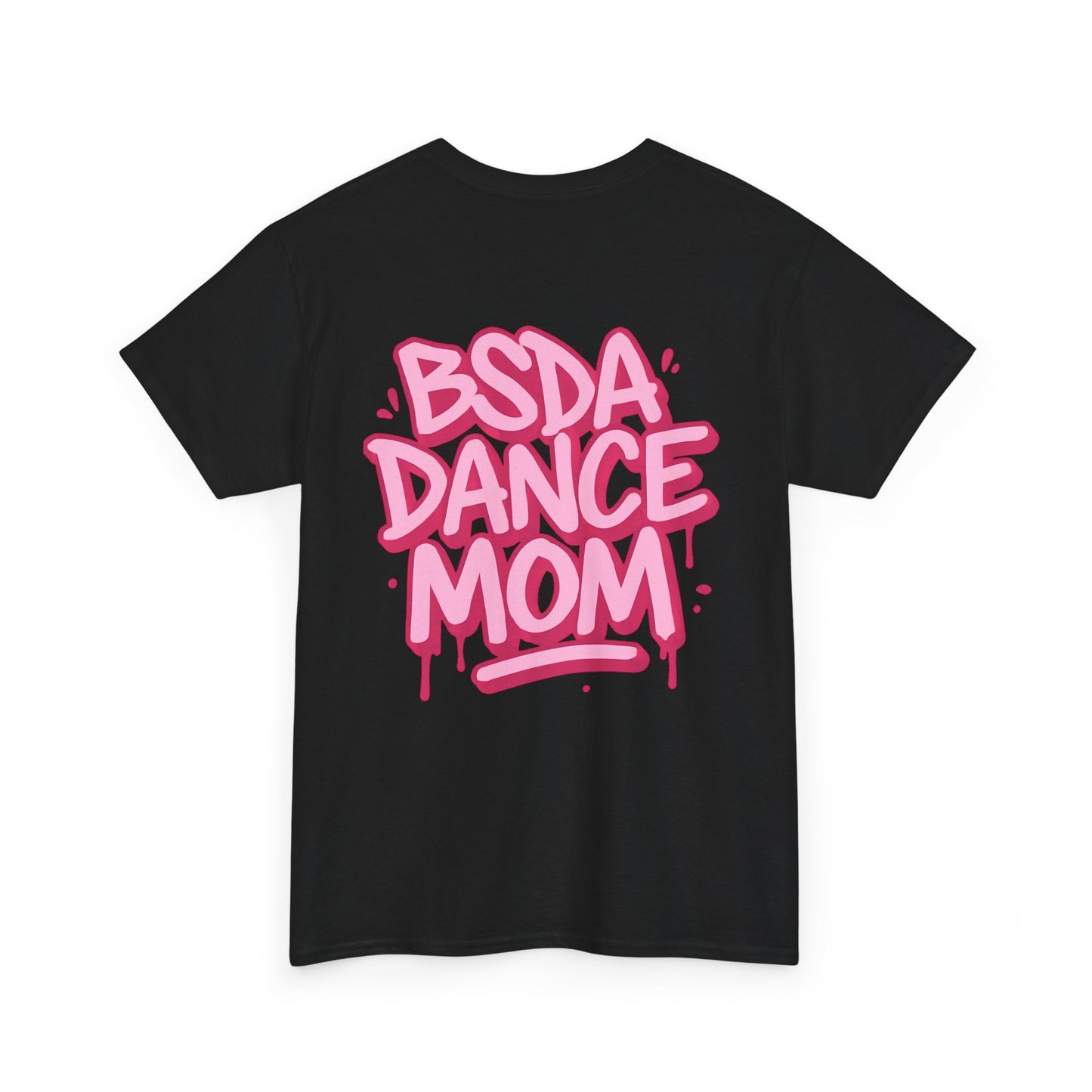 BSDA - Unisex Heavy Cotton Tee (Front OG Logo, Back Dance Mom)