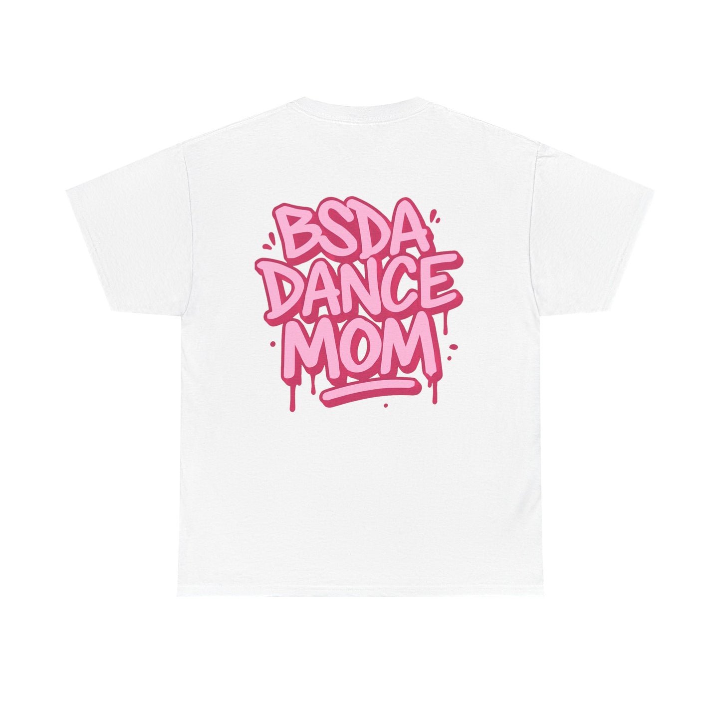 BSDA - Unisex Heavy Cotton Tee (Front OG Logo, Back Dance Mom)