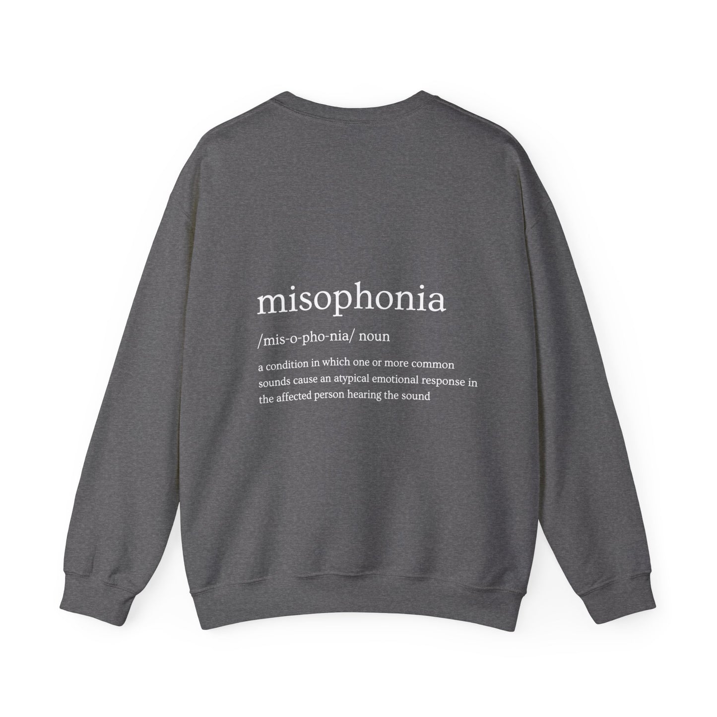 MISOPHONIA - Unisex Crewneck Sweatshirt - (Front Logo, Back Design)