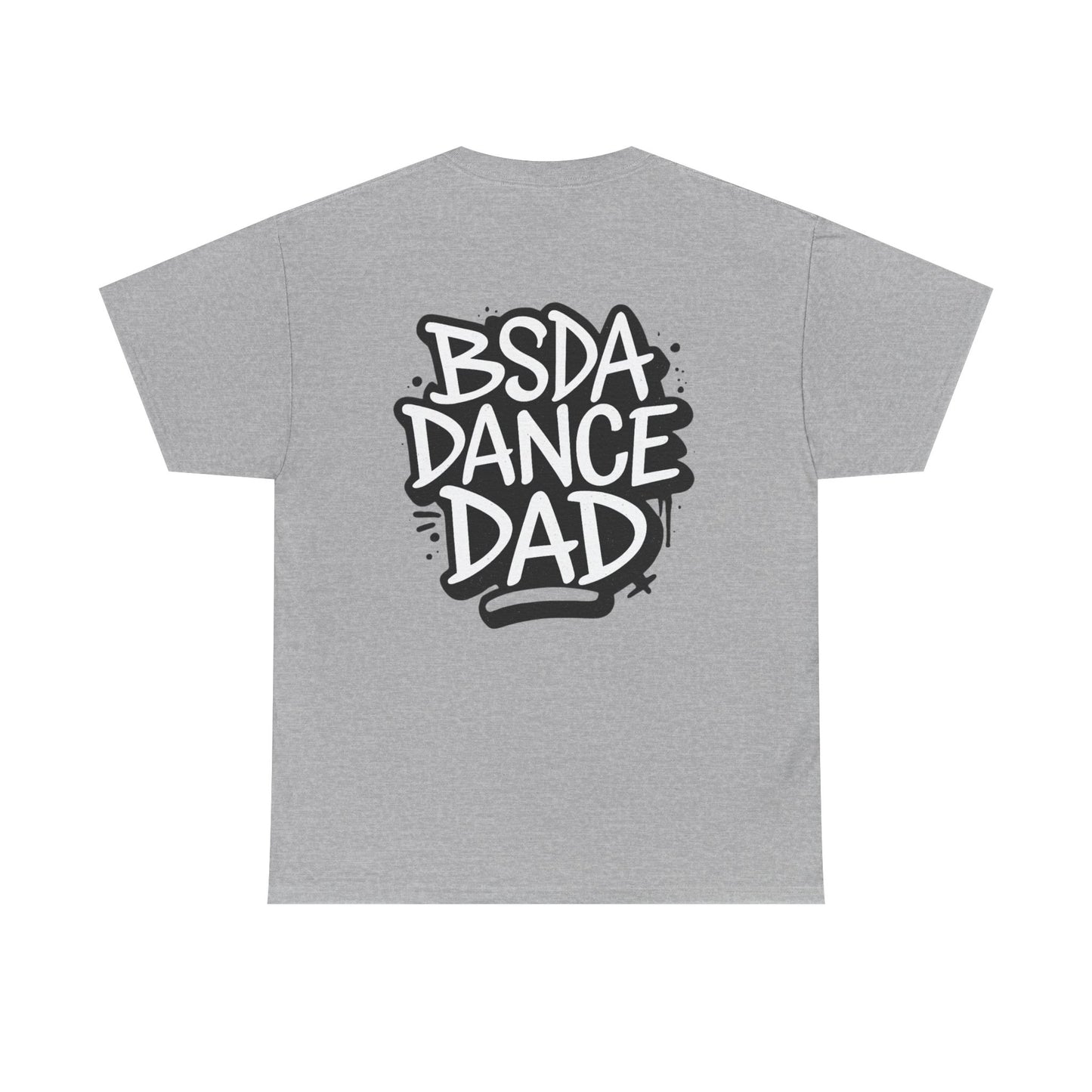 BSDA - Unisex Heavy Cotton Tee (Front OG Logo, Back Dance Dad)