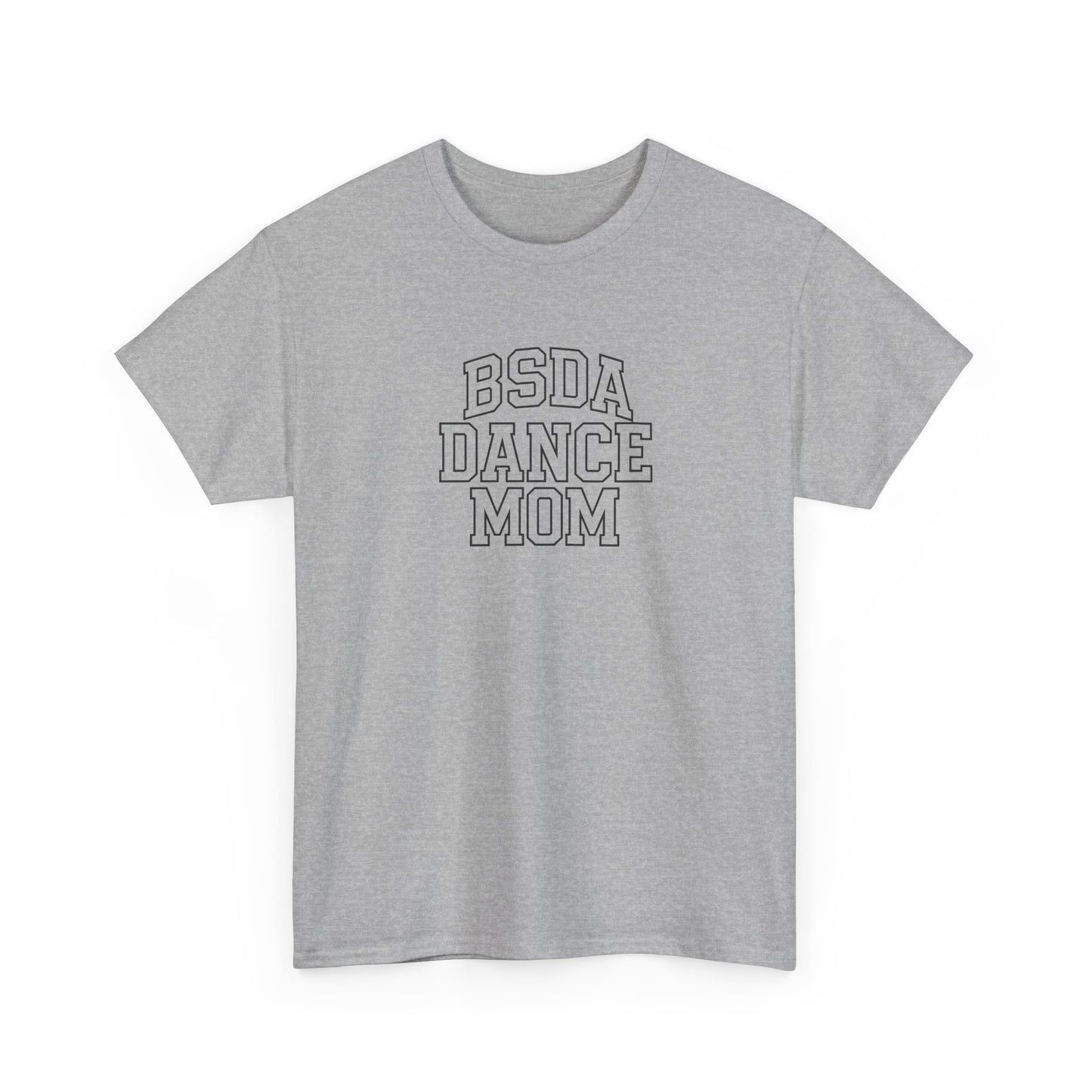 BSDA - Unisex Heavy Cotton Tee (Dance Mom)