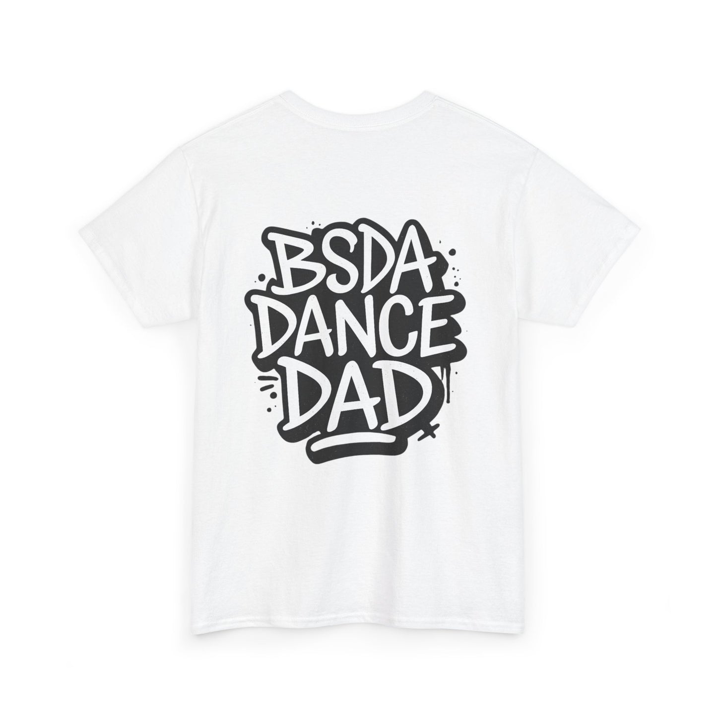 BSDA - Unisex Heavy Cotton Tee (Front OG Logo, Back Dance Dad)
