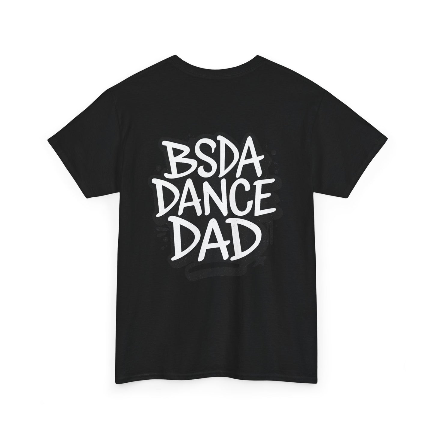 BSDA - Unisex Heavy Cotton Tee (Front OG Logo, Back Dance Dad)