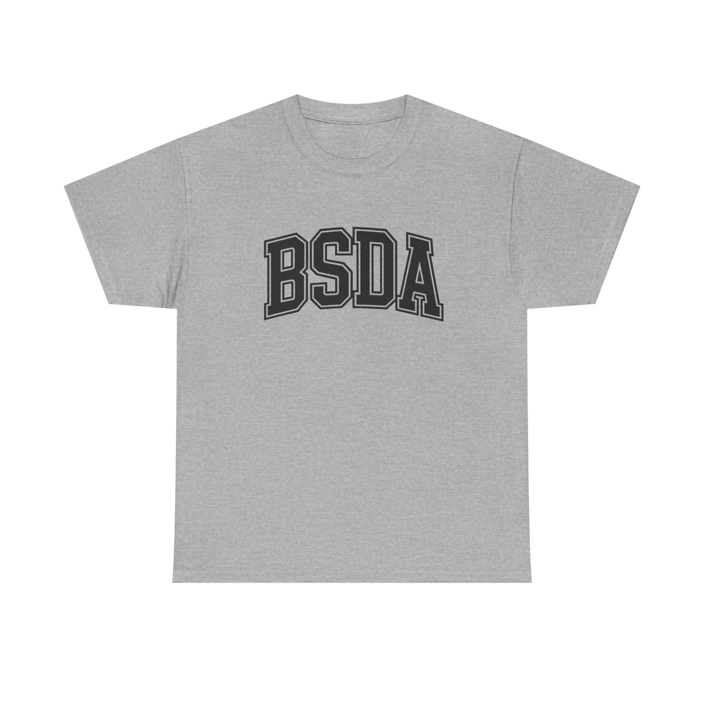 BSDA - Unisex Heavy Cotton Tee (Front BSDA, Back Saying)