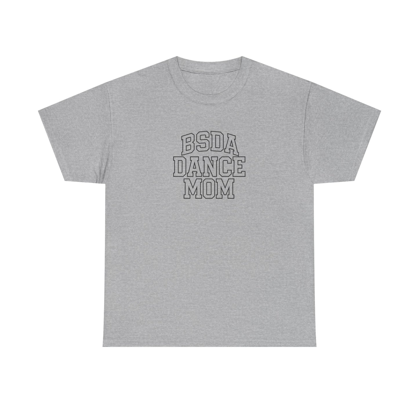 BSDA - Unisex Heavy Cotton Tee (Dance Mom)