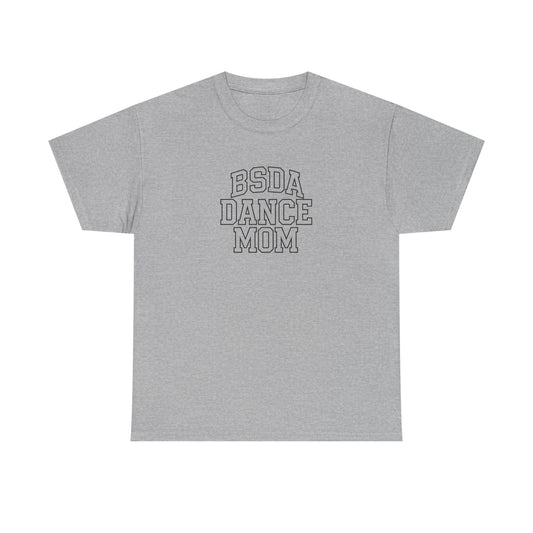 BSDA - Unisex Heavy Cotton Tee (Dance Mom)