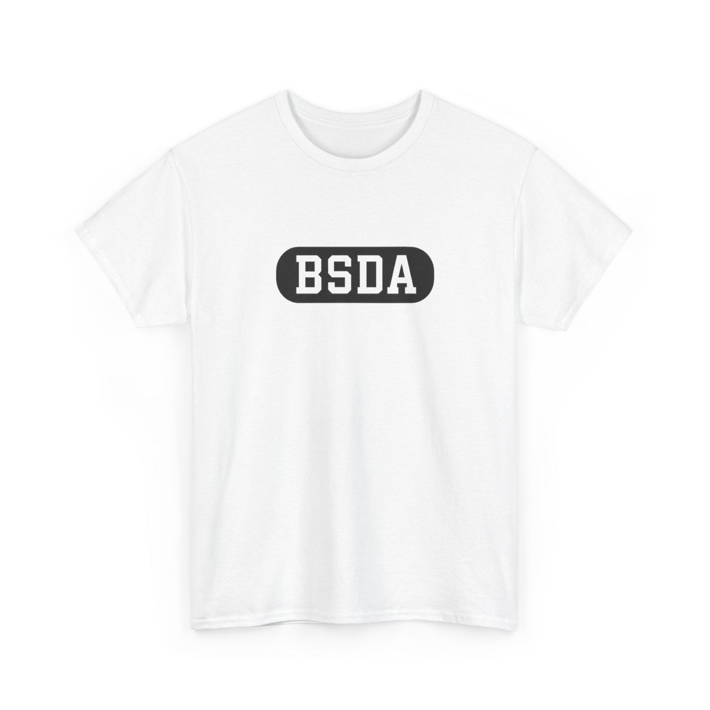 BSDA - Unisex Heavy Cotton Tee (Front BSDA, Back Saying)