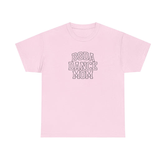 BSDA - Unisex Heavy Cotton Tee (Dance Mom)