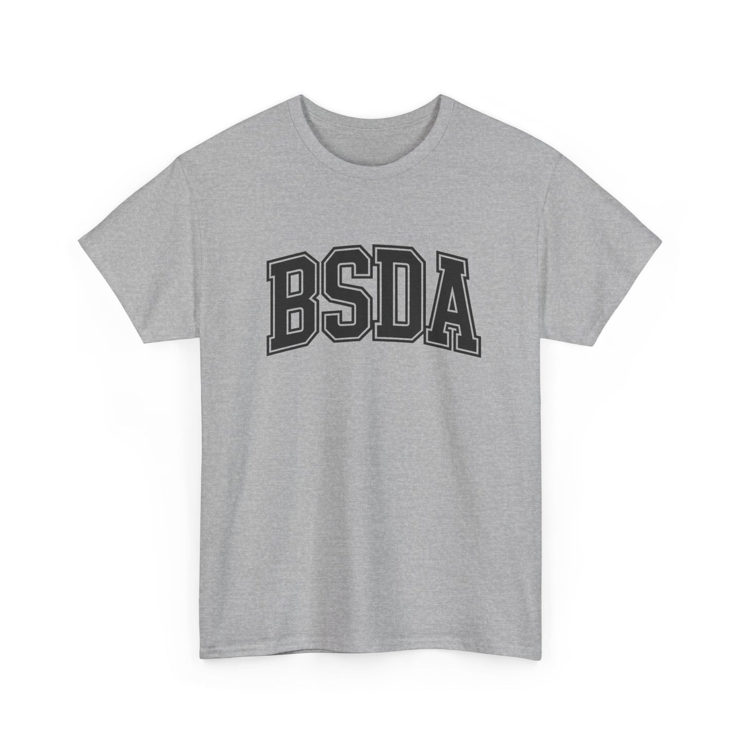 BSDA - Unisex Heavy Cotton Tee (Front BSDA, Back Saying)