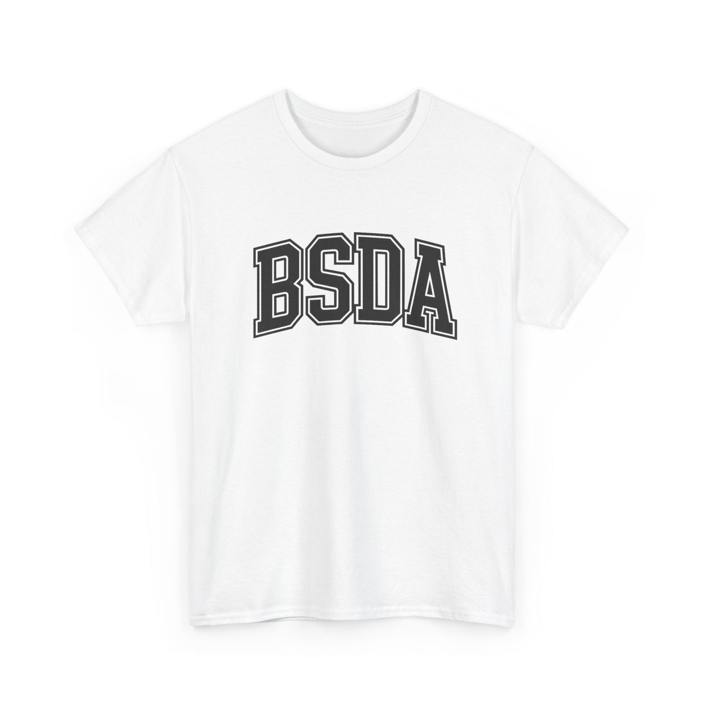 BSDA - Unisex Heavy Cotton Tee (Front BSDA, Back Saying)