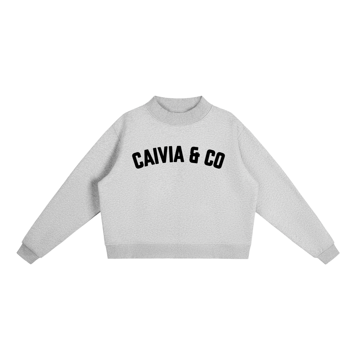 CAIVIA & Co. - Fleece Mock-Neck Crew Sweatshirt