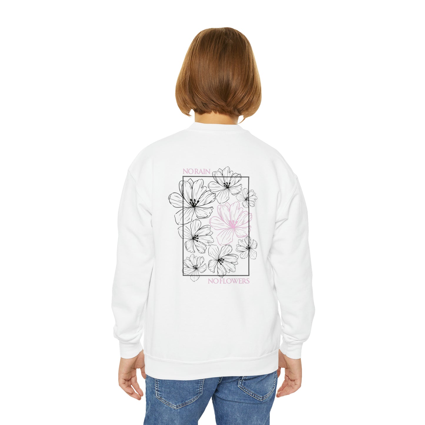 No Rain No Flowers - Youth Crewneck Sweatshirt - (Front Logo, Back Design)