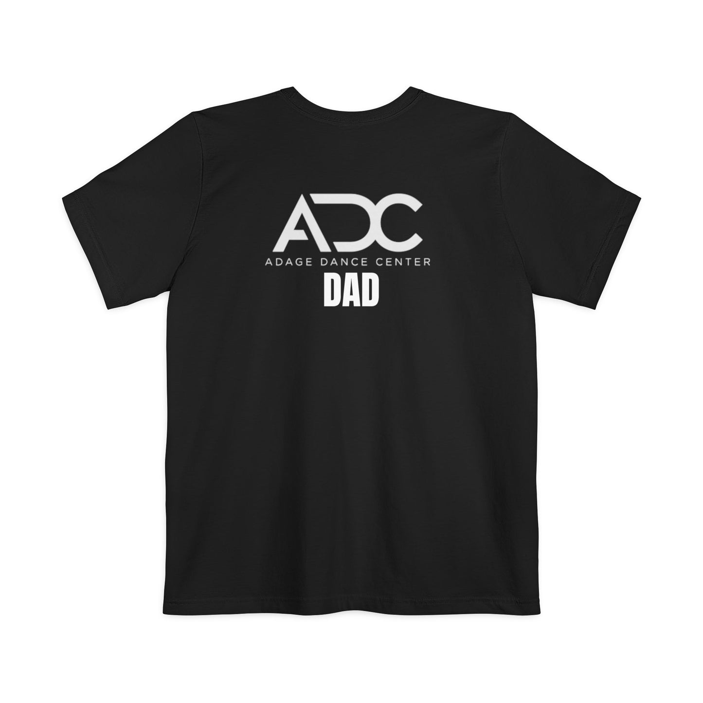Adage Dance Center: Bella+Canvas Dance Dad Unisex Pocket T-shirt (Front Logo, Back Logo)