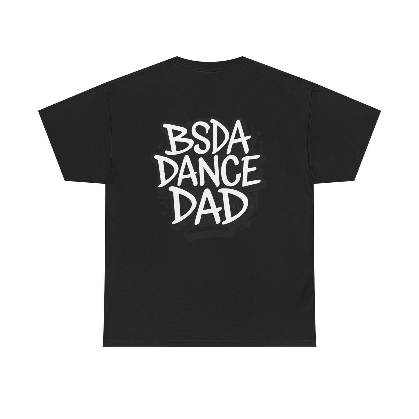 BSDA - Unisex Heavy Cotton Tee (Front OG Logo, Back Dance Dad)