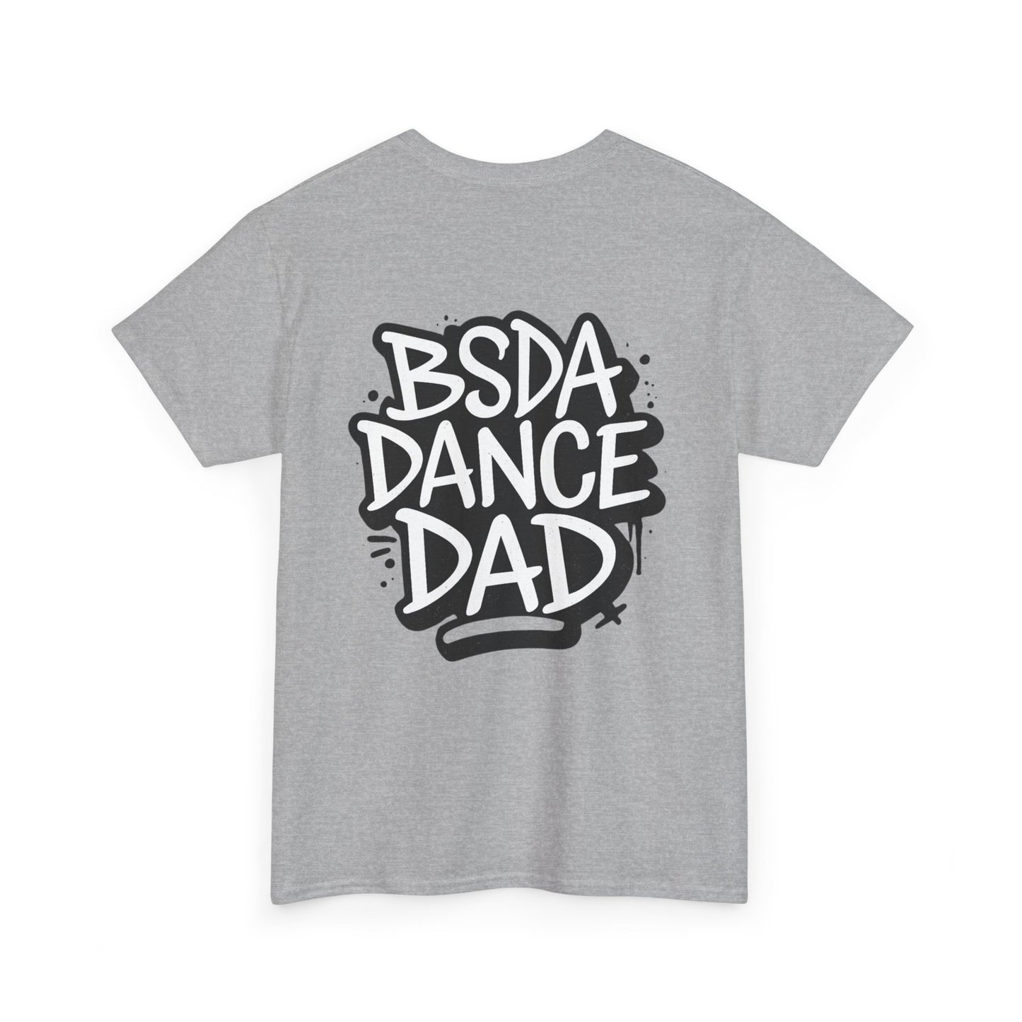 BSDA - Unisex Heavy Cotton Tee (Front OG Logo, Back Dance Dad)