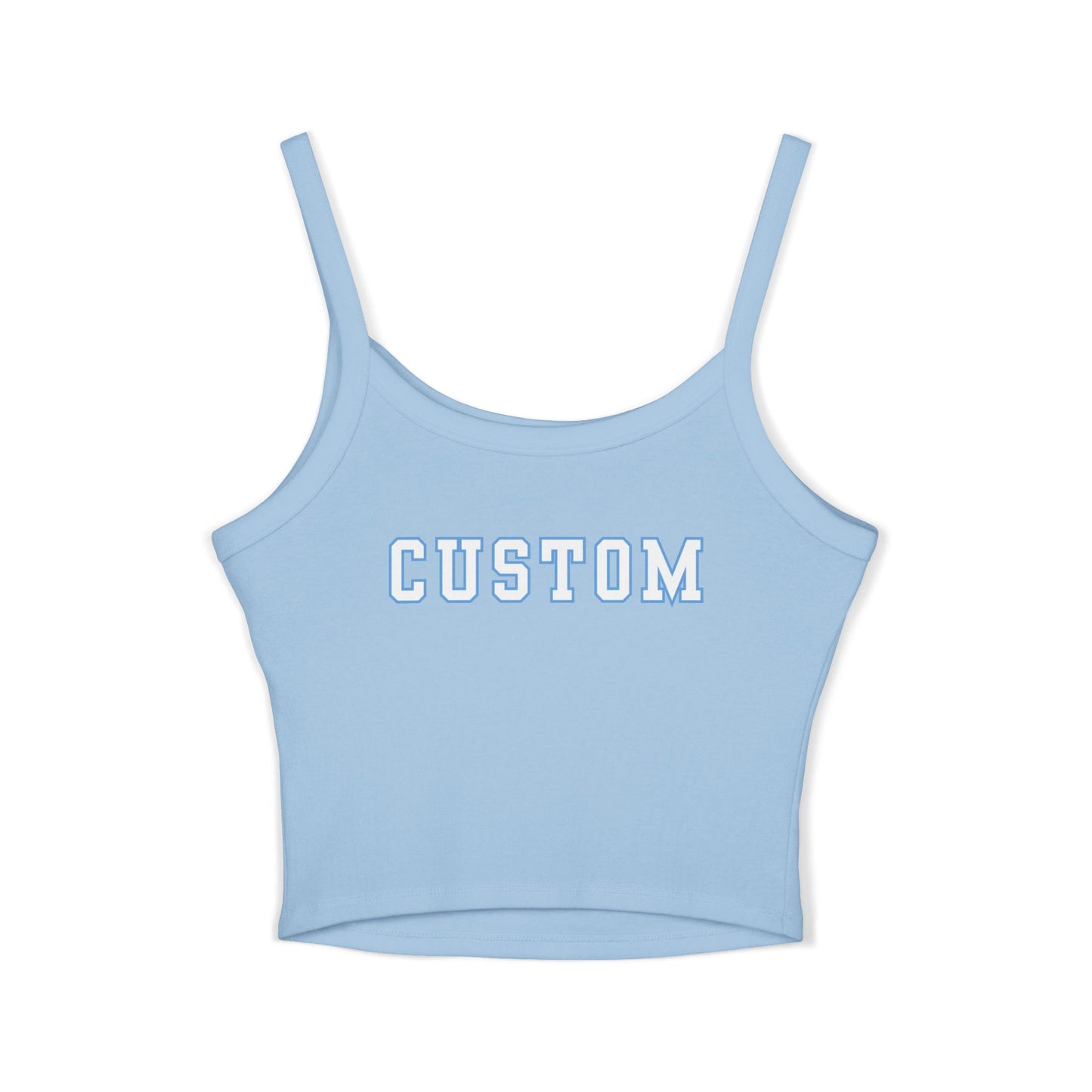 Custom Women's Spaghetti Strap Tank Top *READ BELOW*