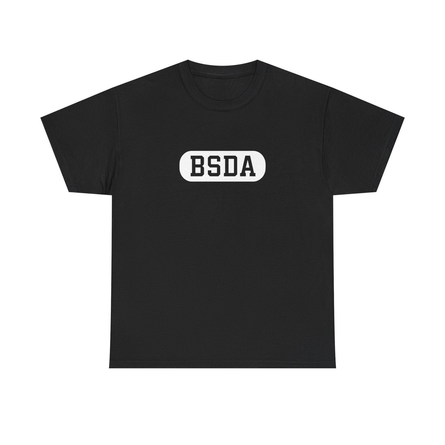 BSDA - Unisex Heavy Cotton Tee (Front BSDA, Back Saying)