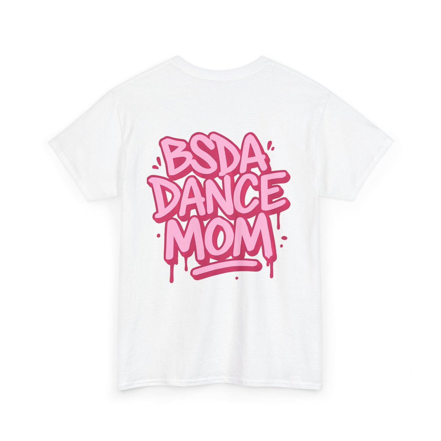 BSDA - Unisex Heavy Cotton Tee (Front OG Logo, Back Dance Mom)