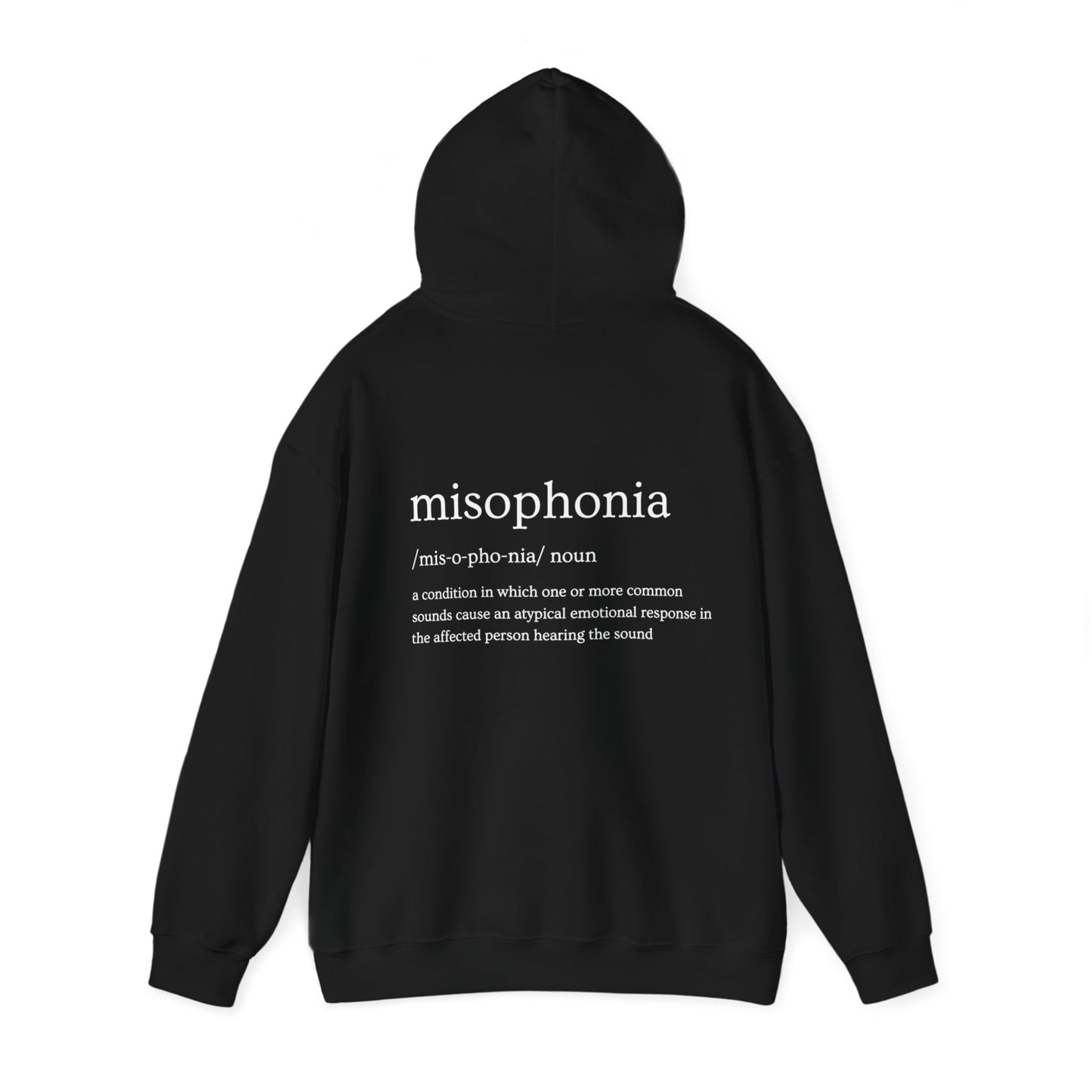 MISOPHONIA - Unisex Hooded Sweatshirt - (Logo Front, Back Design)