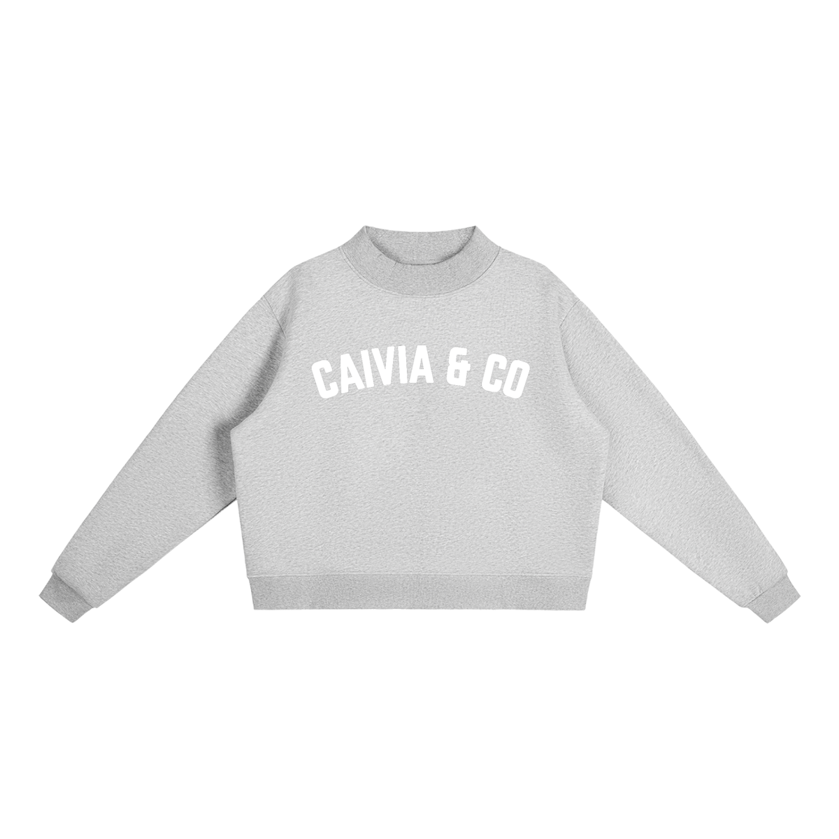 CAIVIA & Co. - Fleece Mock-Neck Crew Sweatshirt